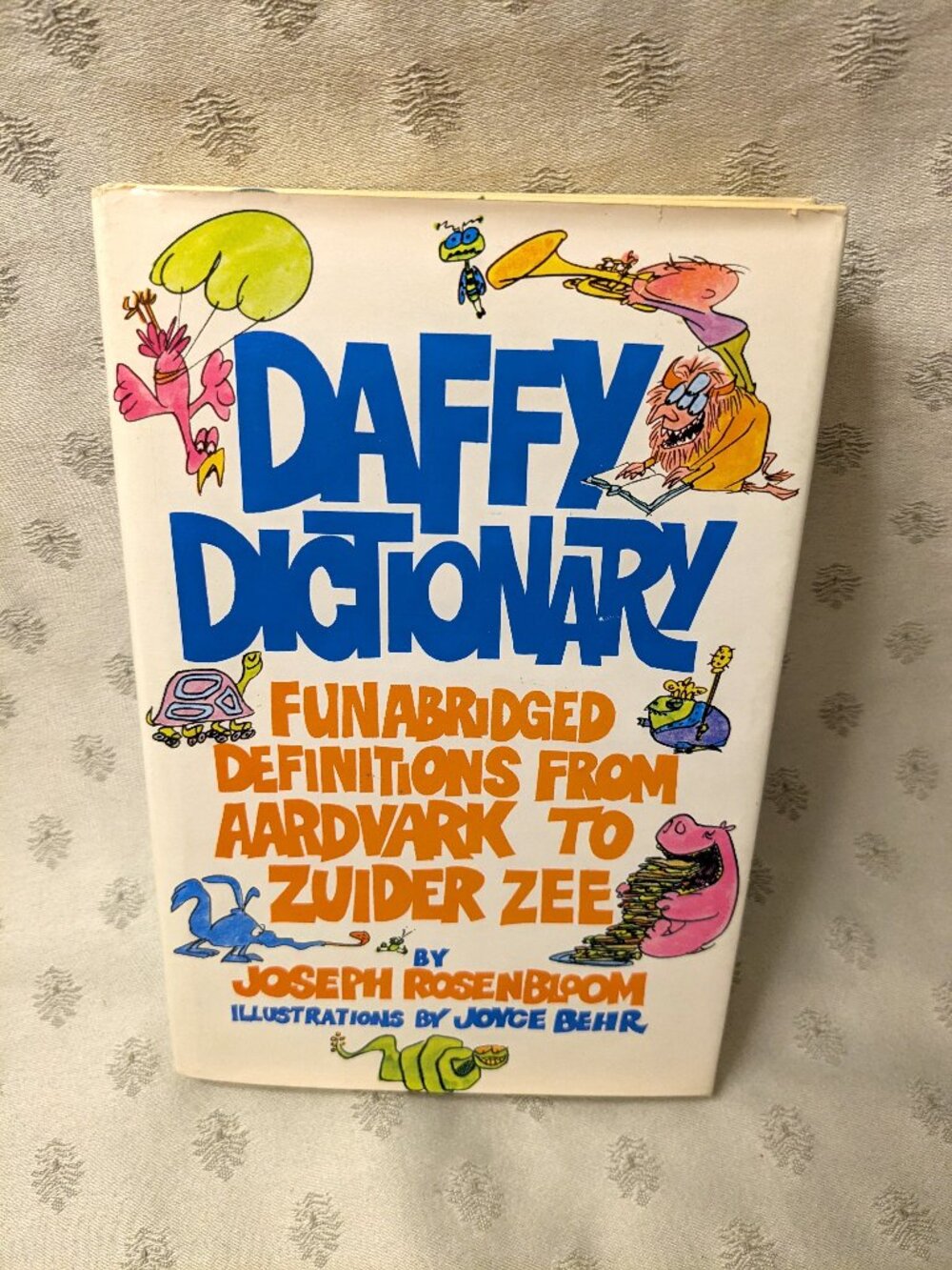 LAST CHANCE! 1977 Daffy Dictionary Fun Definitions from AArdvark to Zuider Zee